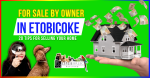 For Sale By Owner in Etobicoke. 20 tips for selling your home.